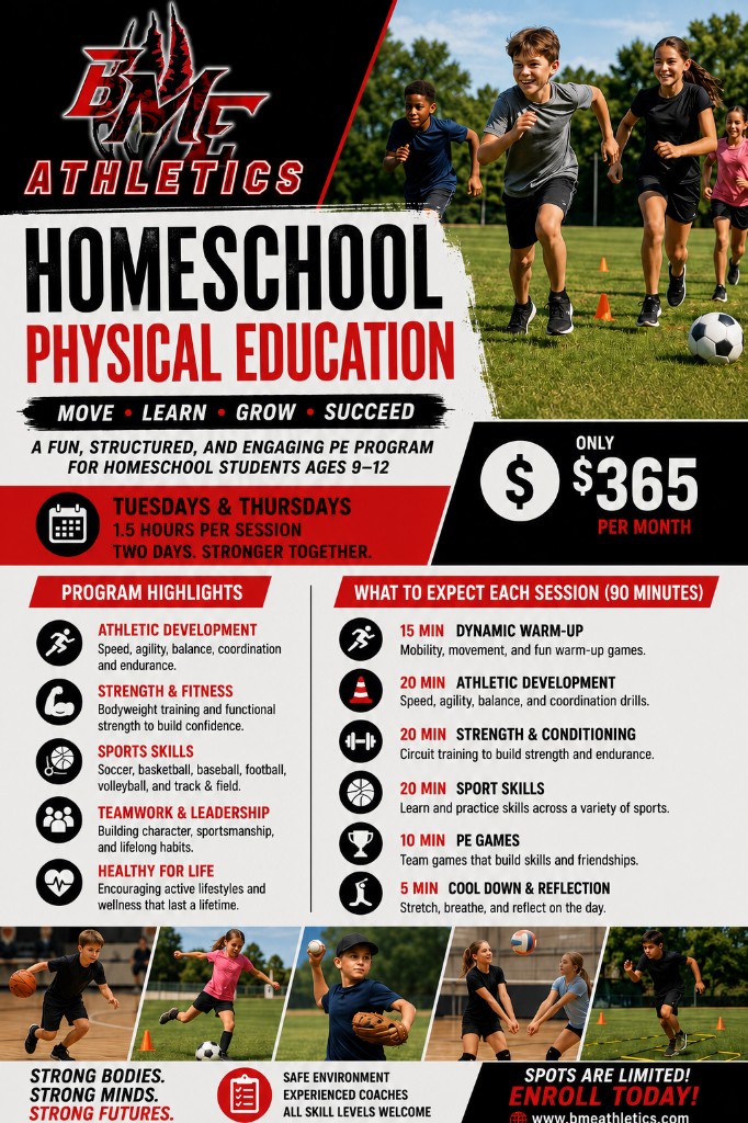 BME Athletics Homeschool Physical Education program flyer — Tuesdays and Thursdays, ages 9–12, $365 per month